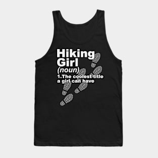 Hiking Girl The Coolest Title Tank Top